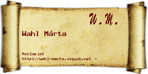 Wahl Márta névjegykártya